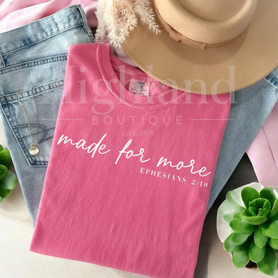 MADE FOR MORE