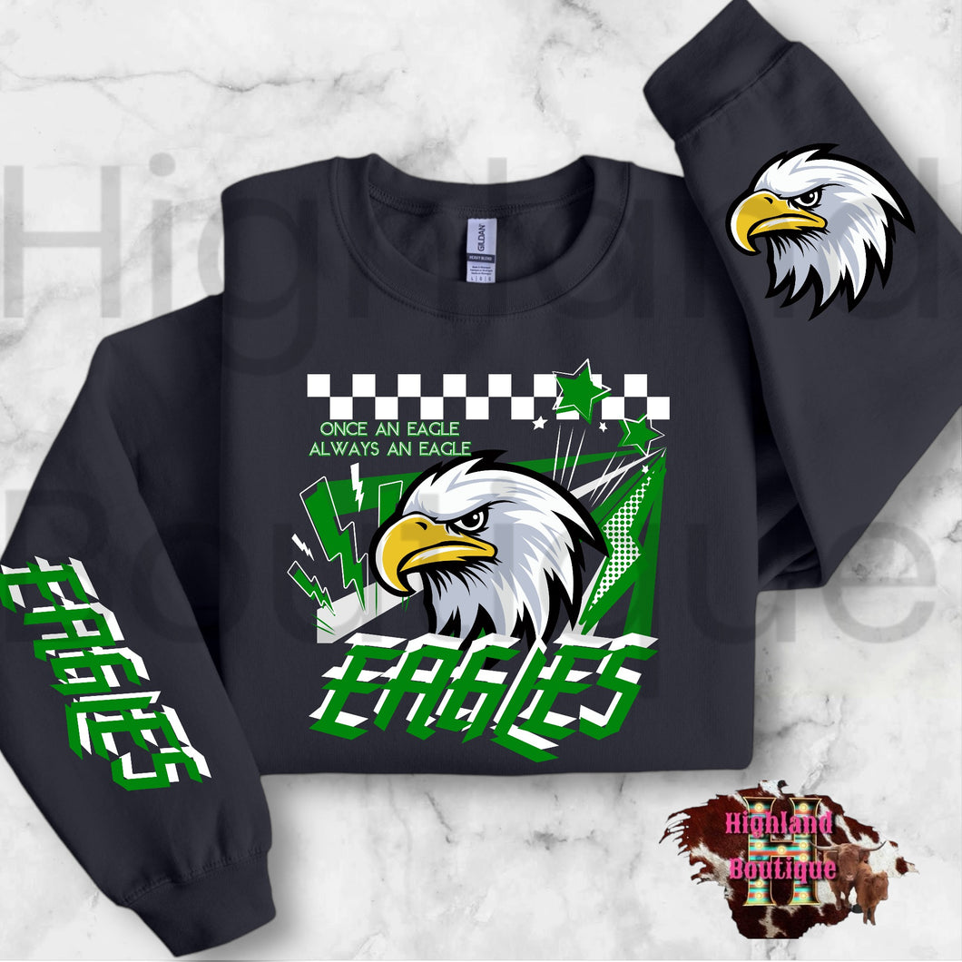 ONCE AN EAGLE ALWAYS AN EAGLE SWEATSHIRT