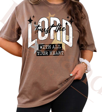 TRUST THE LORD WITH ALL YOUR HEART