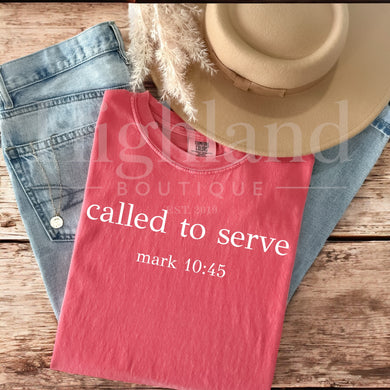 CALLED TO SERVE