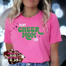 Load image into Gallery viewer, IN MY CHEER MOM ERA (PRE-ORDER)