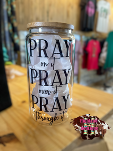 PRAY ON IT GLASS CUP